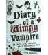 Diary of a Wimpy Vampire Because The Undead Have Feelings Too