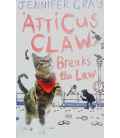 Atticus Claw Breaks the Law