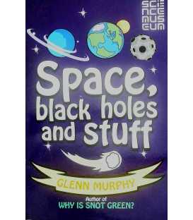 Space, Black Holes and Stuff