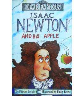 Isaac Newton and His Apple (Dead Famous)