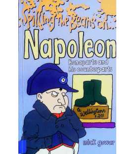 Spilling the Beans on... Napoleon Bonaparte and His Counterparts