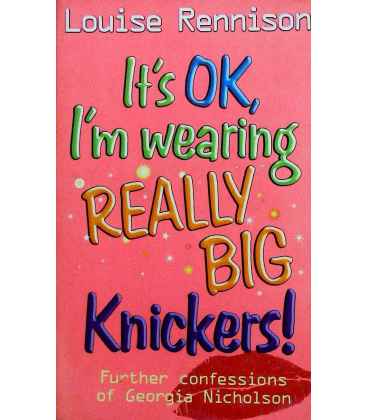 It's OK, I'm Wearing Really Big Knickers