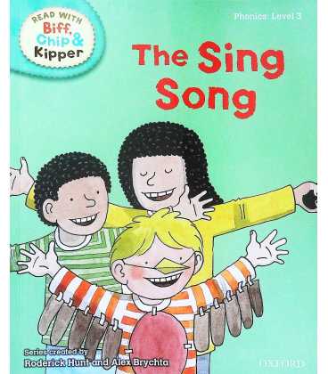 Reading Tree Read with Biff, Chip, and Kipper: Phonics: Level 3: The Sing Song