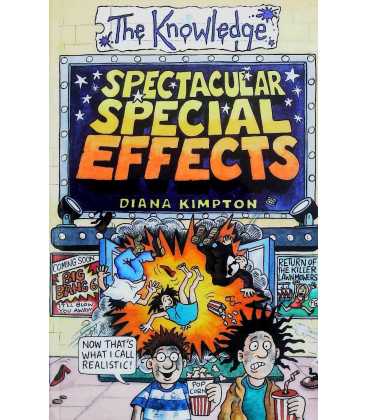 Spectacular Special Effects (The Knowledge)