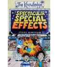 Spectacular Special Effects (The Knowledge)