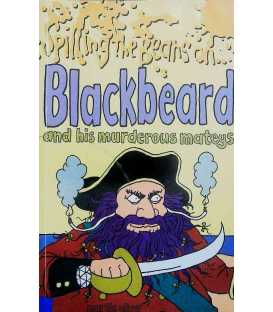 Spilling the Beans on Blackbeard and his Murderous Mateys