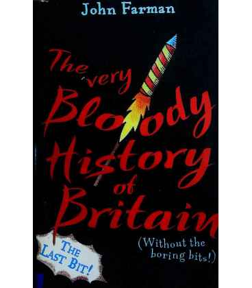 The Very Bloody History of Britain