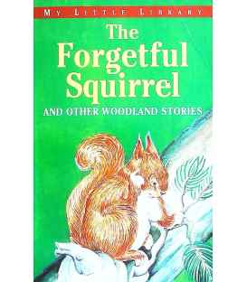 Forgetful Squirrel (My Little Library)