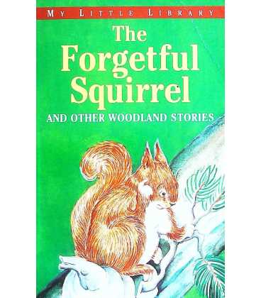 Forgetful Squirrel (My Little Library)
