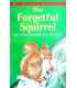 Forgetful Squirrel (My Little Library)