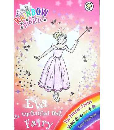 Eva the Enchanted Ball Fairy (Rainbow Magic)