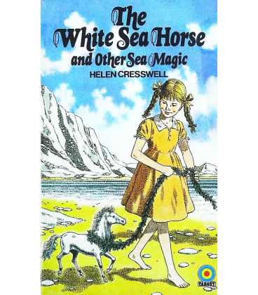 The White Sea Horse and Other Sea Magic