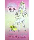 Princess Sophia and the Sparkling Surprise (The Tiara Club)