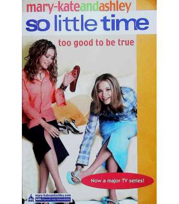 Too Good to be True (So Little Time)