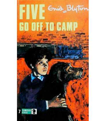 Five Go Off To Camp (The Famous Five)