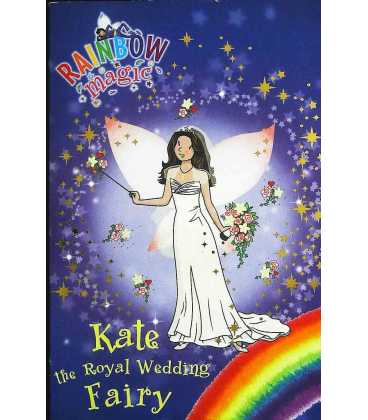 Kate the Royal Wedding Fairy (Rainbow Magic)