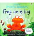 Frog on a Log (Phonics Readers)