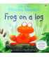 Frog on a Log (Phonics Readers)