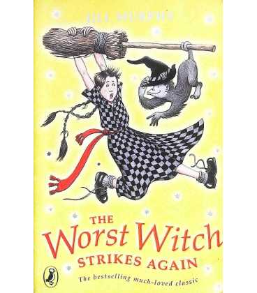 The Worst Witch Strikes Again