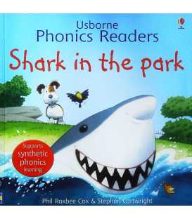 Shark in the Park (Usborne Phonics Readers)