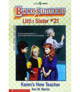 Karen's New Teacher (Baby-Sitters Little Sister, No. 21)