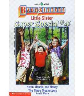 Karen, Hannie and Nancy (Baby-Sitters Little Sister Super Special # 4)