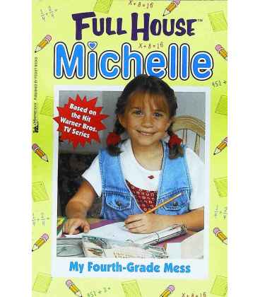 My Fourth-Grade Mess (Full House Michelle)