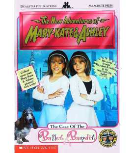 The Case of the Ballet Bandit (New Adventures of Mary-Kate and Ashley)