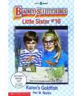 Karen's Goldfish (Baby-Sitters Little Sister, No.16)