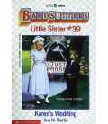 Karen's Wedding (Baby-Sitters Little Sister, No. 39)