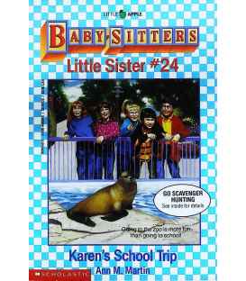 Karen's School Trip (Baby-Sitters Little Sister, No. 24)