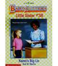 Karen's Big Lie (Baby-Sitter's Little Sister #38)
