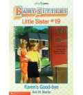 Karen's Good-bye (Baby-Sitters Little Sister, No.19)