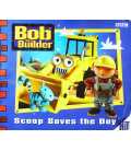 Bob the Builder: Scoop Saves the Day Storybook 3 (Bob the Builder Storybook)