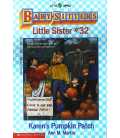 Karen's Pumpkin Patch (Baby-Sitter's Little Sister #32)