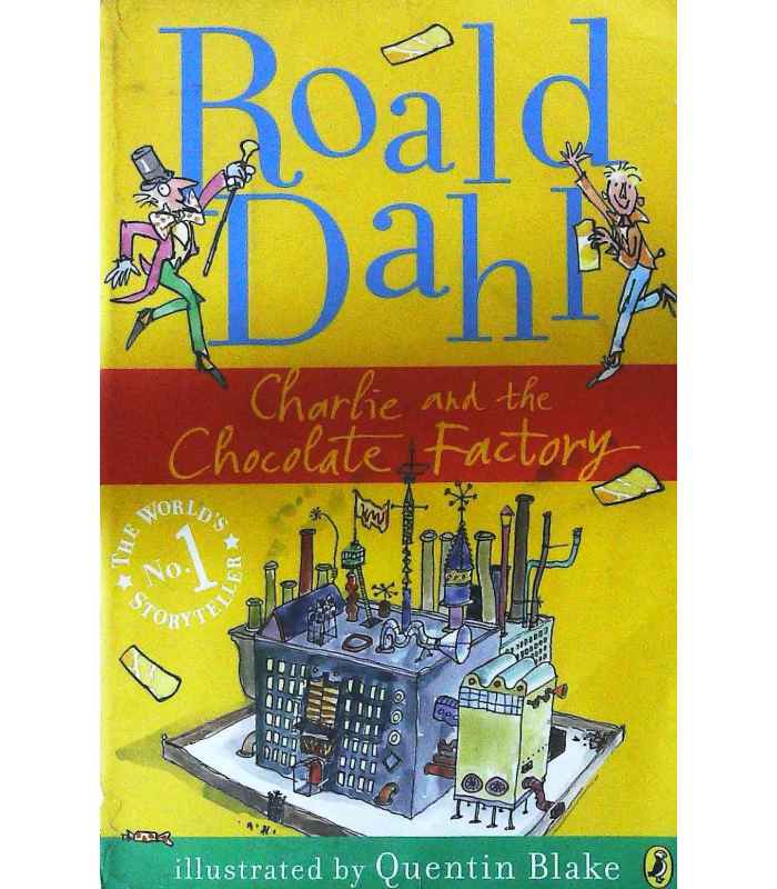 charlie and the chocolate factory by roald dahl charlie and the chocolate factory by roald dahl