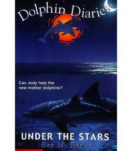 Under the Stars (Dolphin Diaries #4)