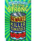 Beware! Killer Tomatoes