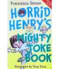 Horrid Henry's Mighty Joke Book