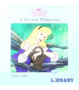 Disney "Sleeping Beauty": A Secret Princess