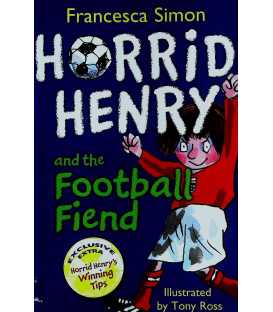 Horrid Henry and the Football Fiend