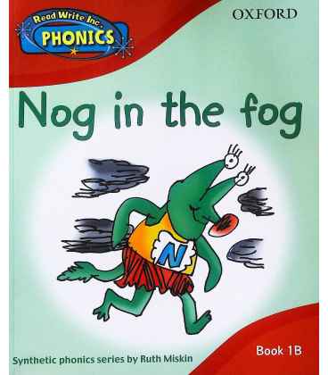 Read Write Inc. Phonics: Nog in the Fog Book 1b
