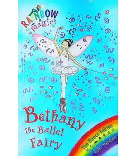 Bethany the Ballet Fairy (Rainbow Magic)