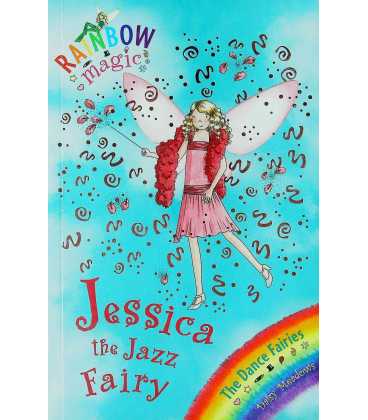 Jessica the Jazz Fairy (Rainbow Magic)