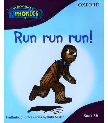 Read Write Inc. Phonics: Run Run Run! Book 3a