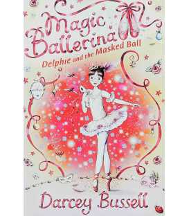 Delphie and the Masked Ball (Magic Ballerina)