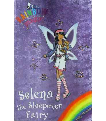 Selena the Sleepover Fairy (Rainbow Magic)