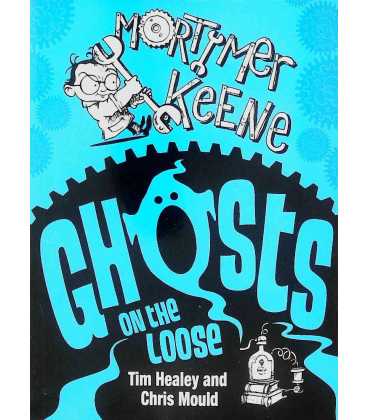 Ghosts on the Loose (Mortimer Keene)