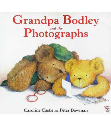 Grandpa Bodley and the Photographs