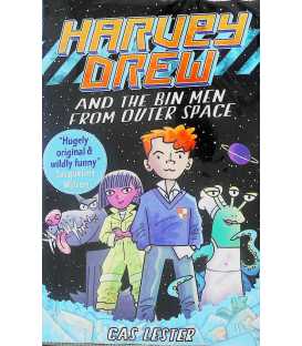 Harvey Drew and the Bin Men from Outer Space